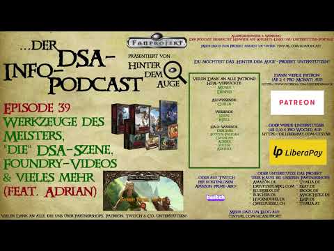 Werkzeuge des Meisters, &quot;die&quot; DSA-Szene, Foundry-Videos &amp; vieles mehr (feat. Adrian) (Podcast #39)