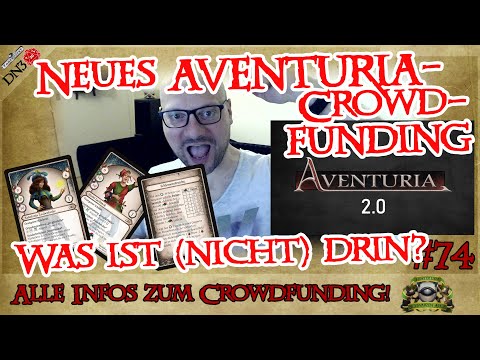AVENTURIA 2.0 - Neues CROWDFUNDING (DE/ENG), optimierte REGELN, neues KAMPAGNEN-Spielkonzept (DN074)