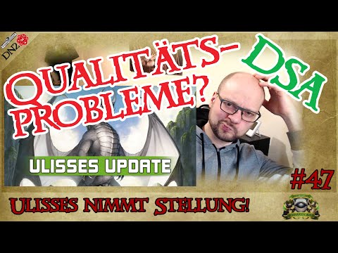 DSA: Ulisses nimmt Stellung zur aktuellen Produktqualität! (DSA-Nachrichten KW18/23) #047