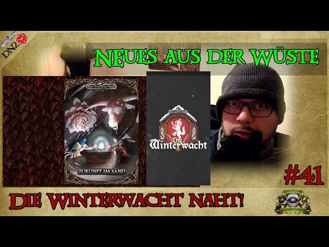 Die Winterwacht naht - sowie Wüste, Würfel, Minis &amp; Cons (DSA-Nachrichten KW03-07/23) #041