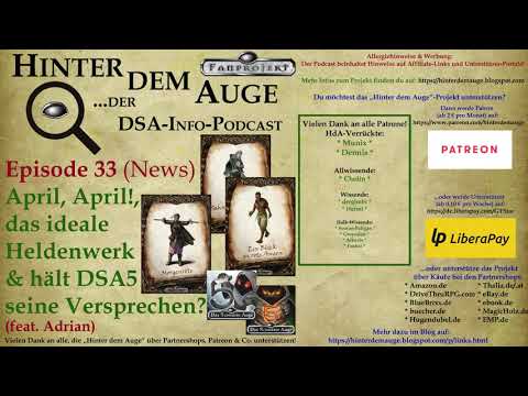 #033 (News) April, April!, das ideale Heldenwerk &amp; hält DSA5 seine Versprechen? (feat. Adrian)