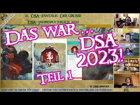 Der große DSA-Jahresrückblick 2023 - Teil 1: ORC, ELF, RSH, Abenteuer &amp; CF (21. DSA-Fantalk)